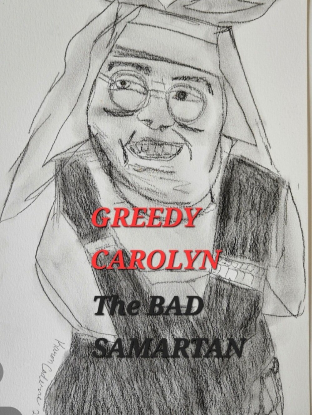 BOOK, Greedy Carolyn, The BAD Samaratan
